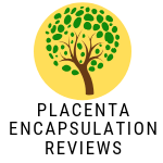 Placenta Encapsulation Reviews